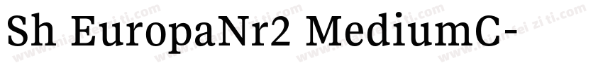 Sh EuropaNr2 MediumC字体转换
